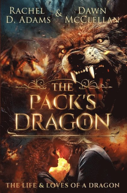Dawn McClellan, Rachel Adams - Pack's Dragon, E-bok