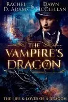 Rachel D Adams, Dawn McClellan - Vampire's Dragon, Häftad. Tillgänglighet: Lägg i varukorg