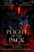 Rachel D Adams, Dawn McClellan - Plight of the Pack, Häftad. Tillgänglighet: Lägg i varukorg