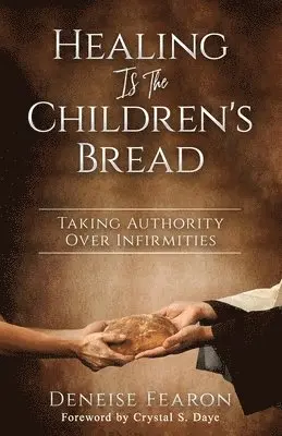 Deneise Fearon - Healing Is the Children's Bread, Häftad. Tillgänglighet: Lägg i varukorg