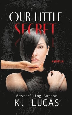 K Lucas - Our Little Secret, Häftad
