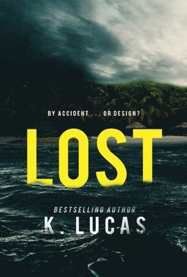 K Lucas - Lost, Inbunden