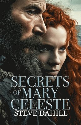 Steve Dahill, Ghia Truesdale - Secrets of Mary Celeste, Häftad