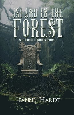Jeanne Hardt - Island in The Forest, Häftad