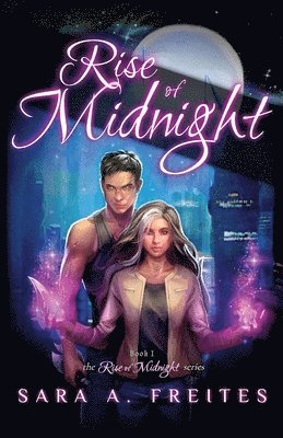 Sara A Freites - Rise of Midnight, Häftad