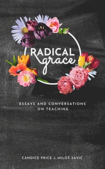 Milos Savic, Candice R Price - Radical Grace, E-bok
