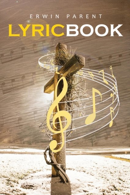 Erwin Parent - Original Lyric Composition, E-bok