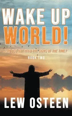 Lew Osteen - Wake up World!, Inbunden. Tillgänglighet: Lägg i varukorg