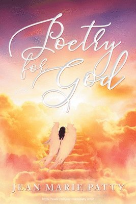 Jean Marie Patty - Poetry for God, Häftad