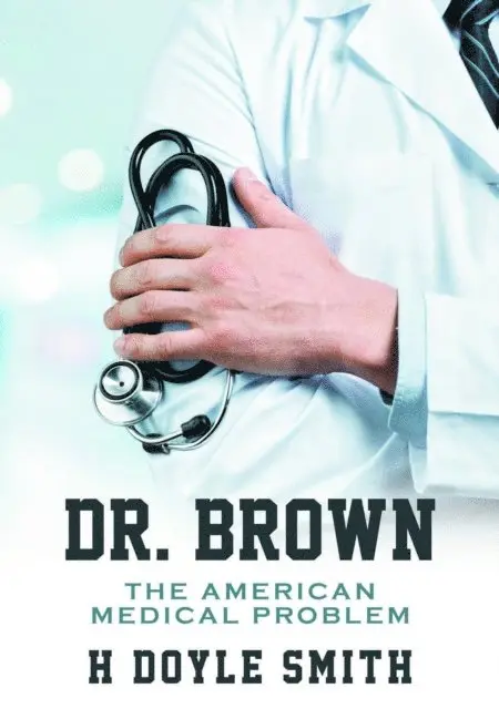 H. Doyle Smith - Dr. Brown, E-bok. Tillgänglighet: Lägg i varukorg