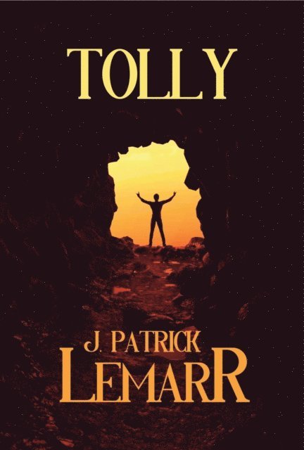 J. Patrick Lemarr - Tolly, E-bok