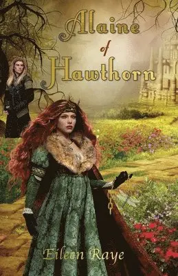 Eileen Raye - Alaine of Hawthorn, Häftad. Tillgänglighet: Lägg i varukorg