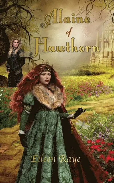 Eileen Raye - Alaine of Hawthorn, E-bok. Tillgänglighet: Lägg i varukorg