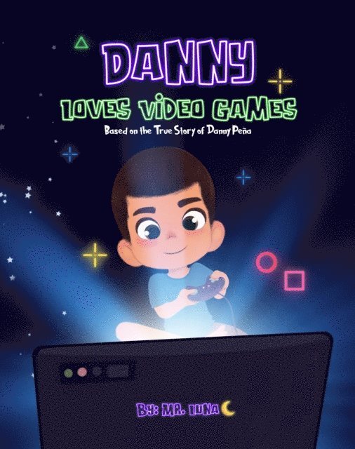 Mr. Luna - Danny Loves Video Games, E-bok