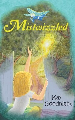 Goodnight - Mistwizzled, Inbunden. Tillgänglighet: Lägg i varukorg