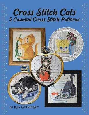 Goodnight - Cross Stitch Cats, Häftad. Tillgänglighet: Tillfälligt slut