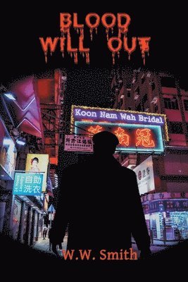 W W Smith - Blood Will Out, Häftad