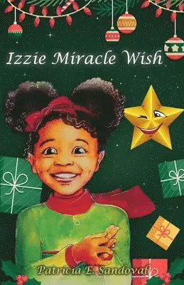 Patricia E Sandoval - Izzie Miracle Wish, Häftad. Tillgänglighet: Lägg i varukorg