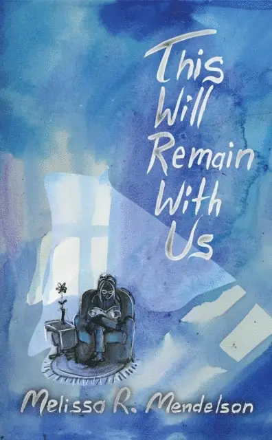 Melissa R. Mendelson - This Will Remain With Us, E-bok. Tillgänglighet: Lägg i varukorg