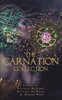 Victoria Holland, Brittany McMunn, Abigail Wild - Carnation Collection, Häftad