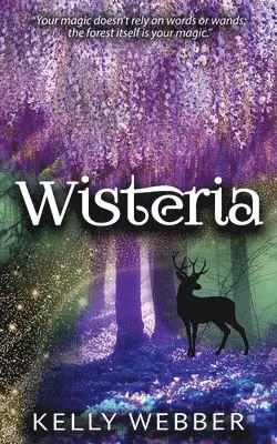 Kelly Webber - Wisteria, Häftad. Tillgänglighet: Lägg i varukorg