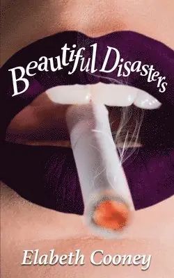 Elabeth Cooney - Beautiful Disasters, Häftad. Tillgänglighet: Lägg i varukorg