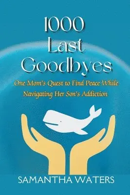 Samantha Waters - 1000 Last Goodbyes, Häftad. Tillgänglighet: Lägg i varukorg