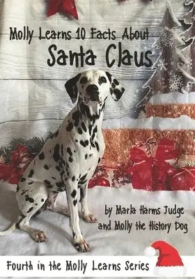 Marla Harms Judge - Molly Learns 10 Facts About Santa Claus, Häftad. Tillgänglighet: Lägg i varukorg