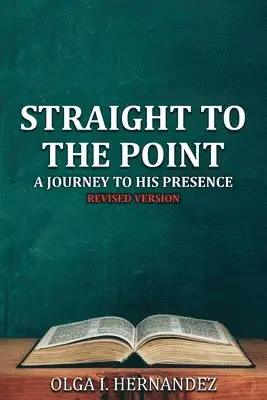 Olga I Hernandez - Straight to the Point, Häftad. Tillgänglighet: Lägg i varukorg