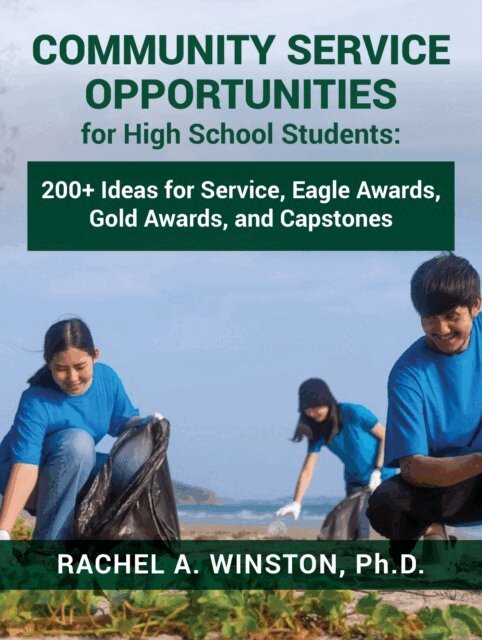 Rachel a. Winston - Community Service Opportunities for High School Students:, E-bok
