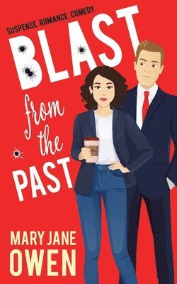 Mary Jane Owen - Blast from the Past, Häftad