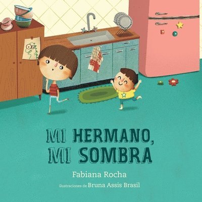 Fabiana Rocha - Mi hermano, mi sombra, Häftad. Tillgänglighet: Lägg i varukorg