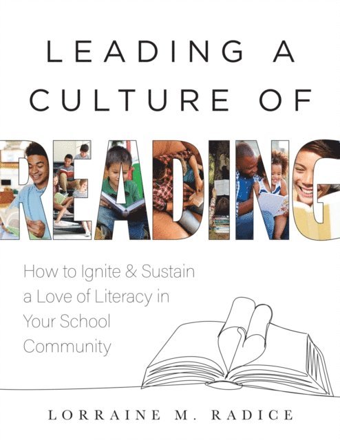 Lorraine M. Radice - Leading a Culture of Reading, E-bok