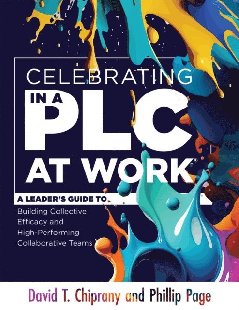 Phillip Page, David T. Chiprany - Celebrating in a PLC at Work(R), E-bok