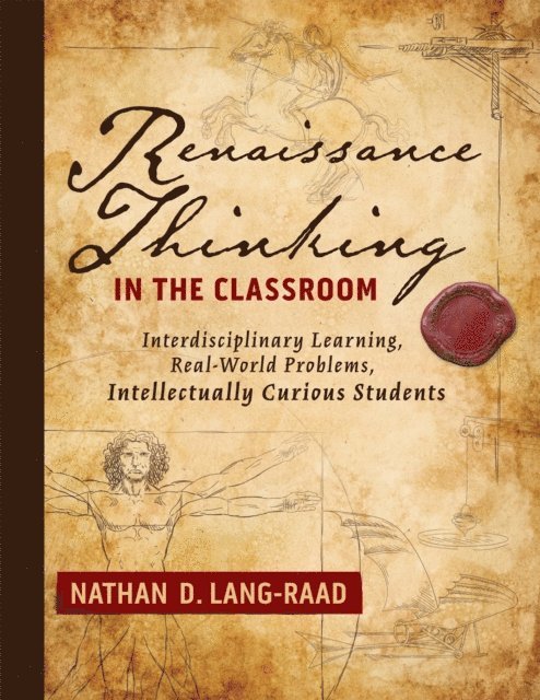 Nathan D. Lang-Raad - Renaissance Thinking in the Classroom, E-bok. Tillgänglighet: Lägg i varukorg