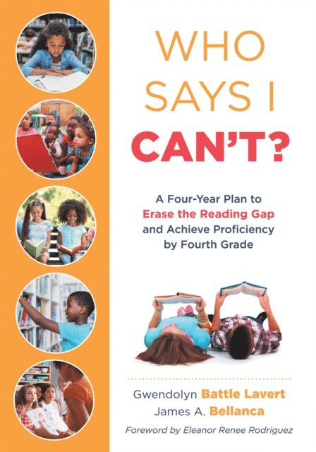 James A. Bellanca, Gwendolyn Battle Lavert - Who Says I Can't?, E-bok