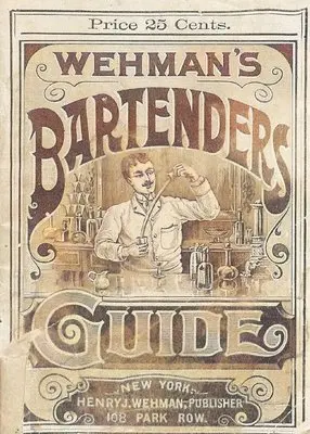 Henry Wehman - Wehman's Bartenders' Guide, Häftad. Tillgänglighet: Lägg i varukorg