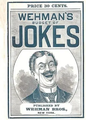 Wehman - Wehman's Budget of Jokes, Häftad. Tillgänglighet: Lägg i varukorg