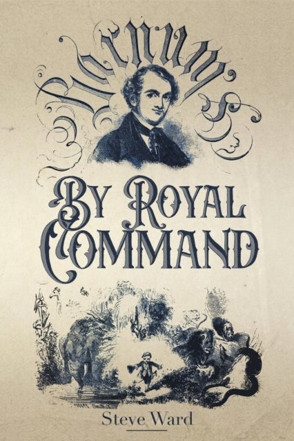 Steve Ward - By Royal Command: Barnum in Europe, E-bok