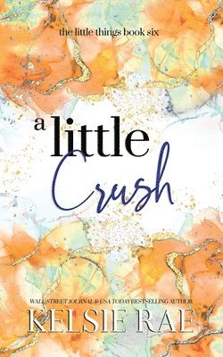 Kelsie Rae - Little Crush, Häftad