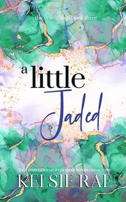 Kelsie Rae - Little Jaded, Häftad