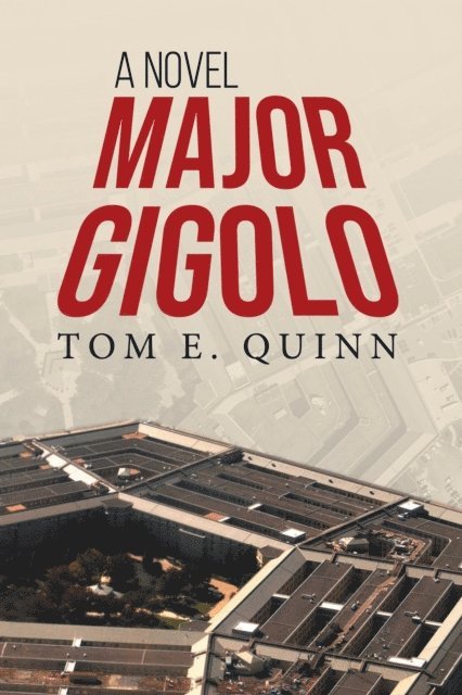 Tom E. Quinn - Major Gigolo, E-bok