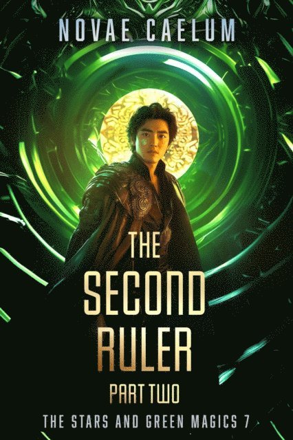 Novae Caelum - Second Ruler Part Two, E-bok