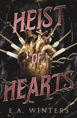 E a Winters - Heist of Hearts, Häftad