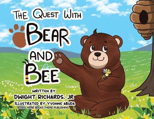 Dwight Richards Jr - Quest with Bear and Bee, Häftad