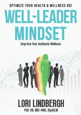 Lori Lindbergh - Well-Leader Mindset, Häftad. Tillgänglighet: Lägg i varukorg