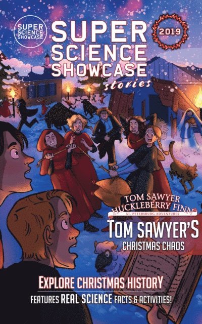 Lee Fanning - Tom Sawyer's Christmas Chaos: Tom Sawyer & Huckleberry Finn, E-bok