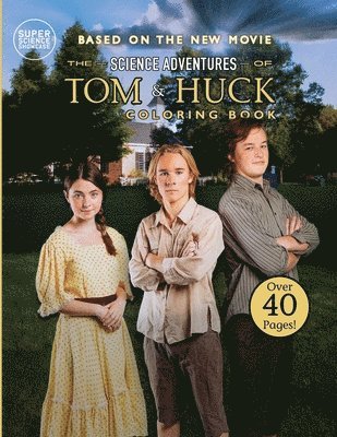 Holbrook Patton - Science Adventures of Tom & Huck, Häftad