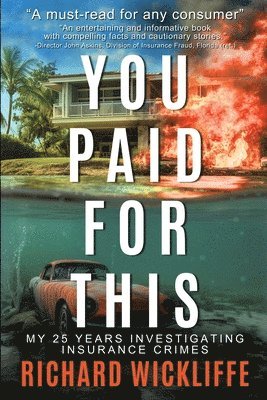 Richard Wickliffe - You Paid For This, Häftad