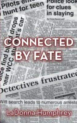 Ladonna Humphrey - Connected By Fate, Häftad. Tillgänglighet: Lägg i varukorg